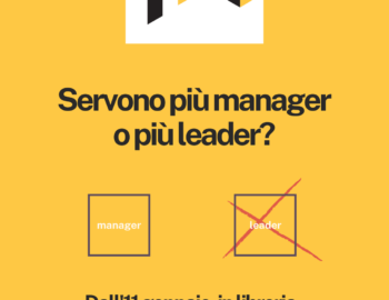 Servono più manager o più leader?