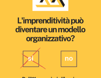 L’imprenditività può diventare un modello organizzativo?